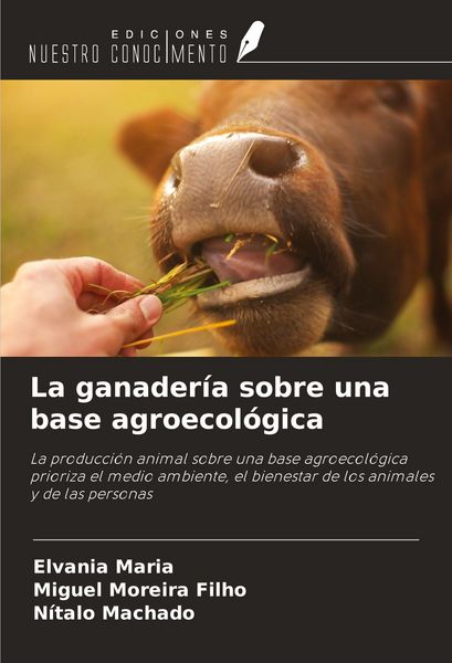 Produktbild: La ganader&iacute;a sobre una base agroecol&oacute;gica