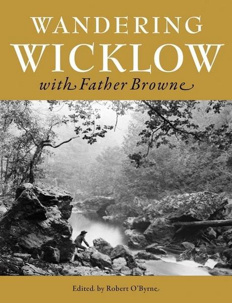 Produktbild: Wandering Wicklow with Father Browne