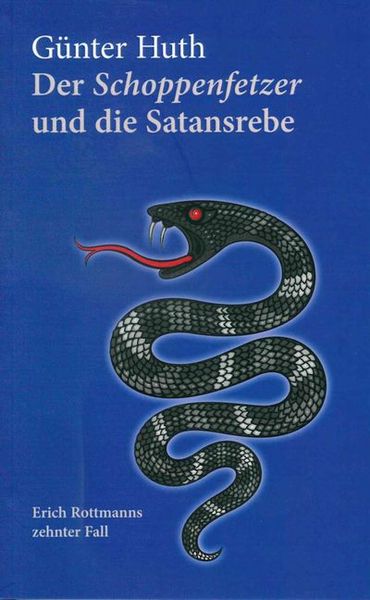 Der Schoppenfetzer und die Satansrebe, Taschenbuch von Günter Huth, Echter, 9783429044800