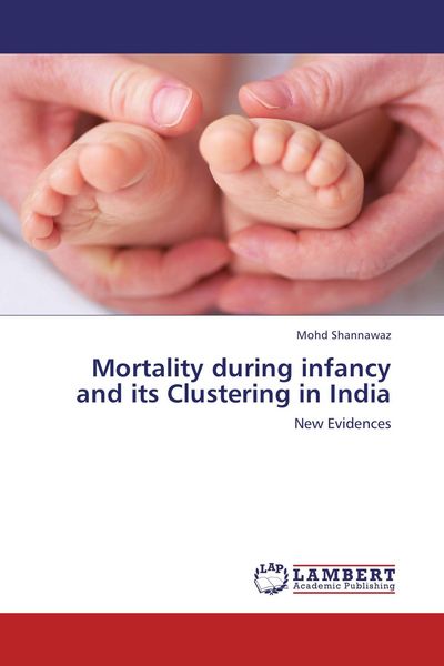 Produktbild: Mortality during infancy and its Clustering in India