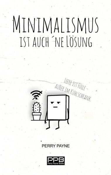 Produktbild: Minimalismus ist auch &acute;ne L&ouml;sung
