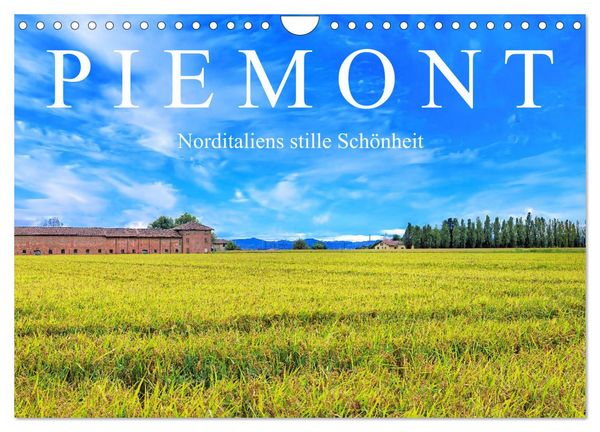 Produktbild: Piemont - Norditaliens stille Sch&ouml;nheit (Wandkalender 2026 DIN A4 quer), CALVENDO Monatskalender