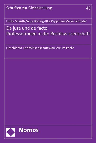 Produktbild: De jure und de facto: Professorinnen in der Rechtswissenschaft