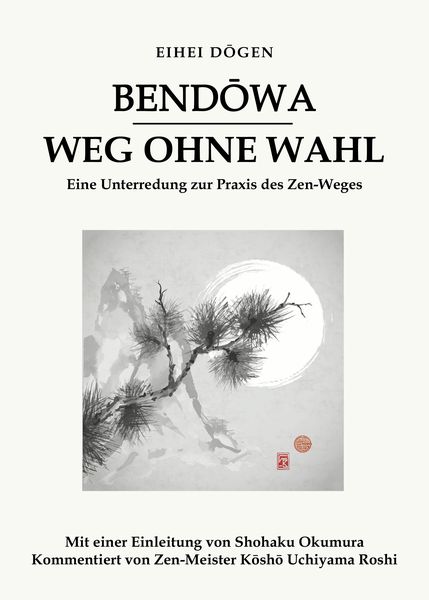 Produktbild: Bendōwa - Weg ohne Wahl
