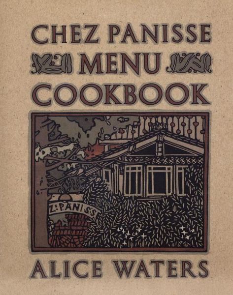 Produktbild: Chez Panisse Menu Cookbook