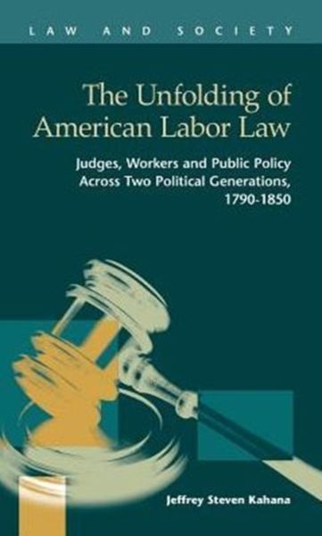 Produktbild: Unfolding Of Amer Labor Law