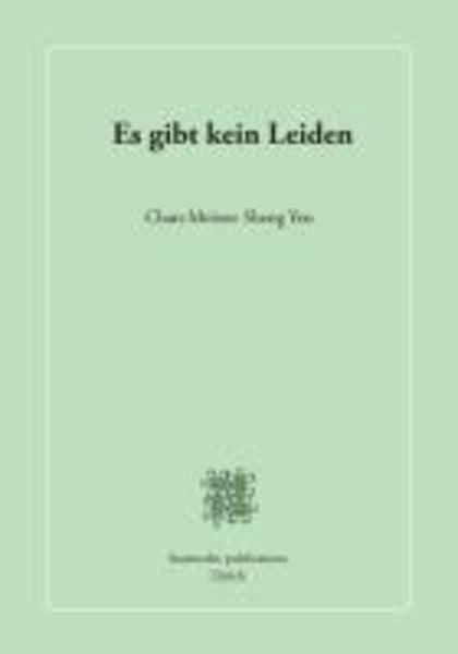 Es gibt kein Leiden