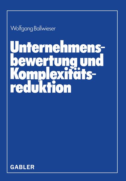 Produktbild: Unternehmensbewertung und Komplexit&auml;tsreduktion