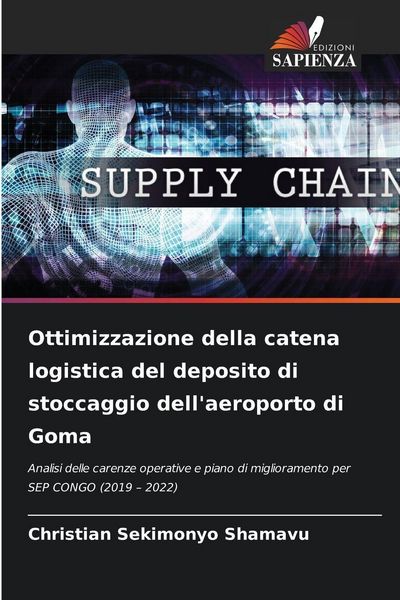 Produktbild: Ottimizzazione della catena logistica del deposito di stoccaggio dell'aeroporto di Goma