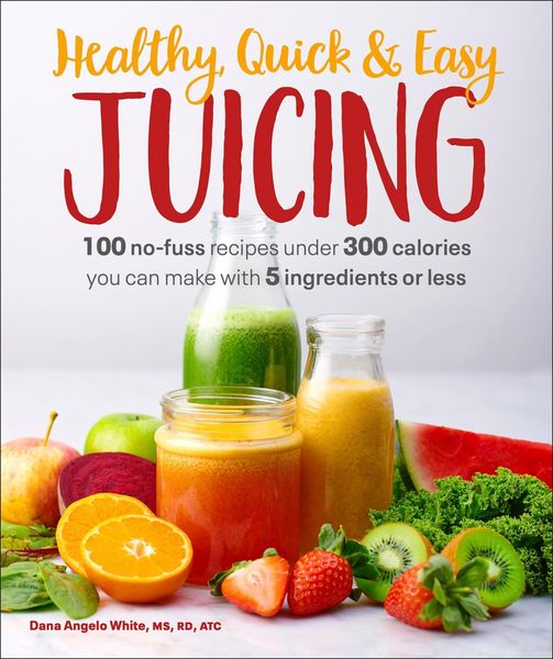 Produktbild: Healthy, Quick & Easy Juicing
