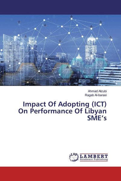 Produktbild: Impact Of Adopting (ICT) On Performance Of Libyan SME's