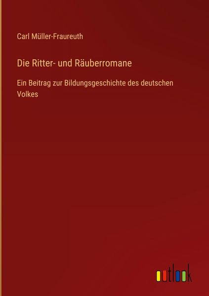 Produktbild: Die Ritter- und R&auml;uberromane