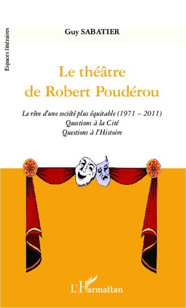 Produktbild: Le th&eacute;&acirc;tre de Robert Poud&eacute;rou