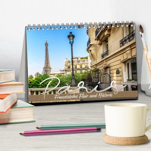 Produktbild: PARIS Franz&ouml;sisches Flair und Historie (Tischkalender 2026 DIN A5 quer), CALVENDO Monatskalender