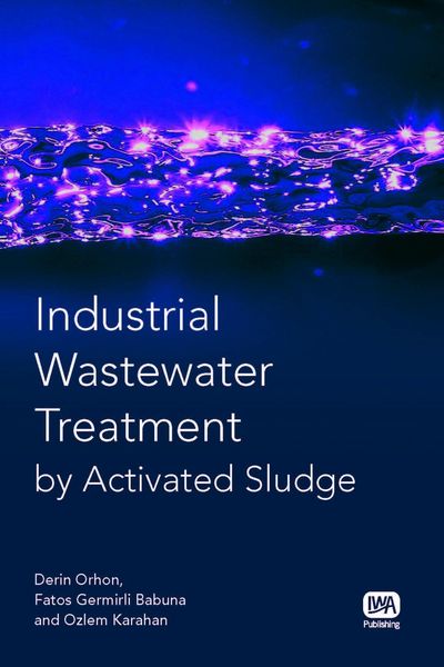 Produktbild: Industrial Wastewater Treatment by Activated Sludge