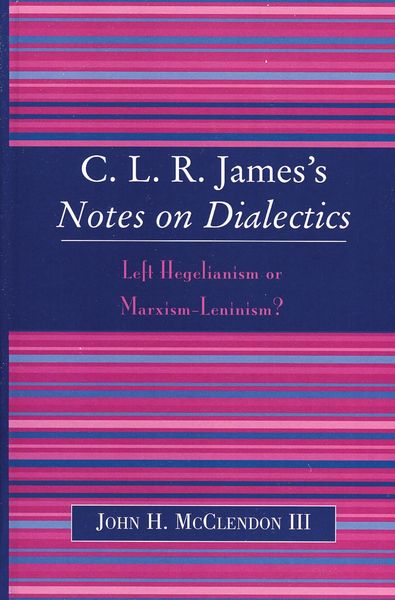Produktbild: CLR James's Notes on Dialectics