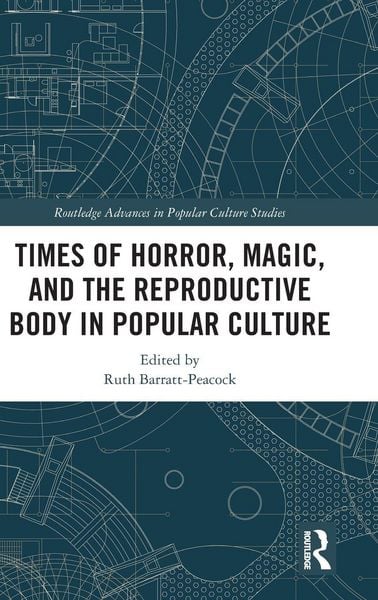 Produktbild: Times of Horror, Magic, and the Reproductive Body in Popular Culture