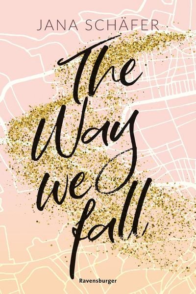 Produktbild: The Way We Fall - Edinburgh-Reihe, Band 1 (knisternde New-Adult-Romance mit absolutem Sehnsuchtssetting)