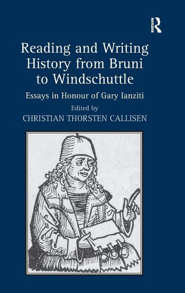 Produktbild: Reading and Writing History from Bruni to Windschuttle