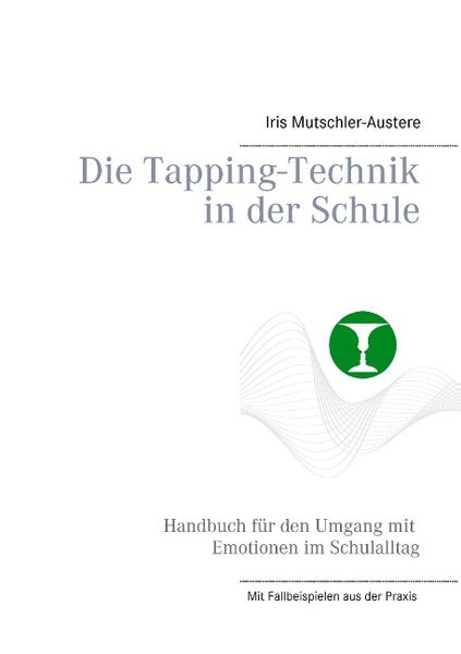 Die Tapping-Technik in der Schule