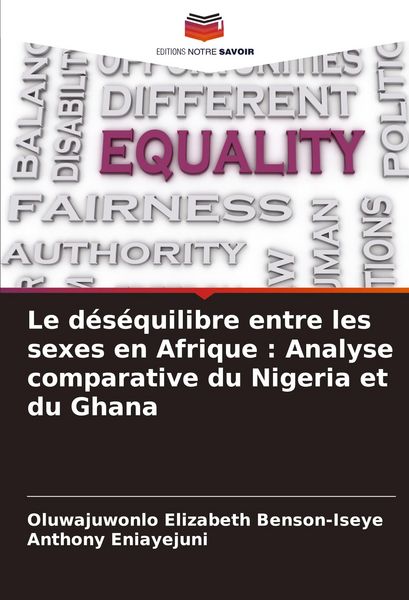 Produktbild: Le d&eacute;s&eacute;quilibre entre les sexes en Afrique : Analyse comparative du Nigeria et du Ghana