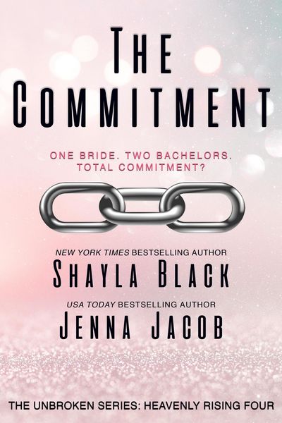 Produktbild: The Commitment (Doms of Her Life: Heavenly Rising, #4)