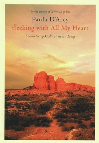 Produktbild: Seeking with All My Heart Encountering God's Presence Today