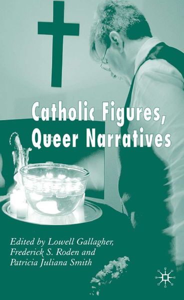 Produktbild: Catholic Figures, Queer Narratives