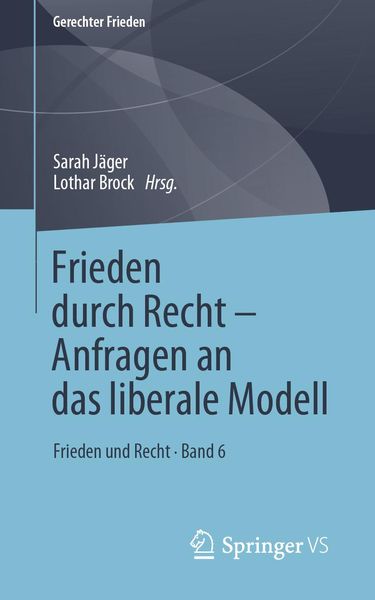 Produktbild: Frieden durch Recht - Anfragen an das liberale Modell