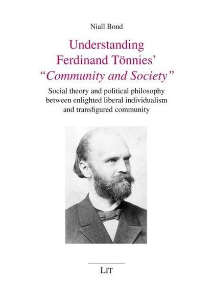 Produktbild: Bond, N: Understanding Ferdinand T&ouml;nnies' Community