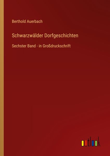 Schwarzwälder Dorfgeschichten, Taschenbuch von Berthold Auerbach, Outlook, 9783368291020