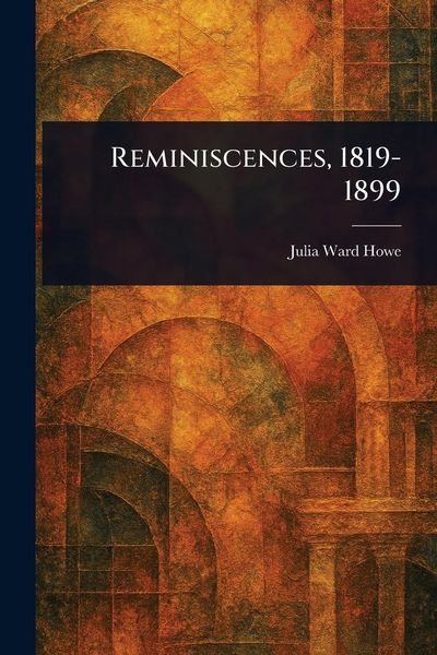 Produktbild: Reminiscences, 1819-1899