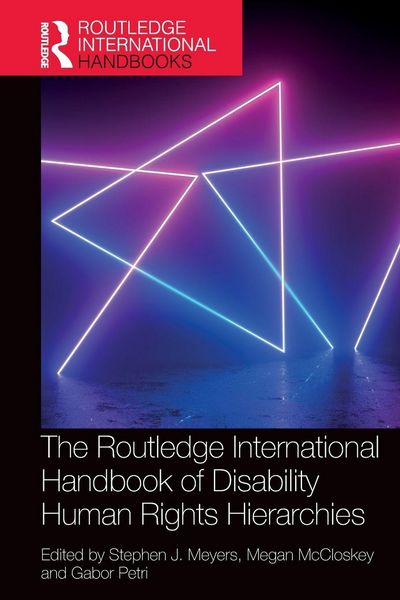 Produktbild: The Routledge International Handbook of Disability Human Rights Hierarchies
