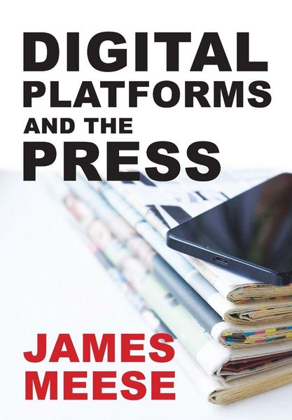 Produktbild: Digital Platforms and the Press
