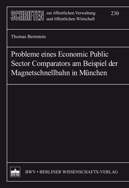 Produktbild: Probleme eines Economic Public Sector Comparators am Beispiel der Magnetschnellbahn in M&uuml;nchen