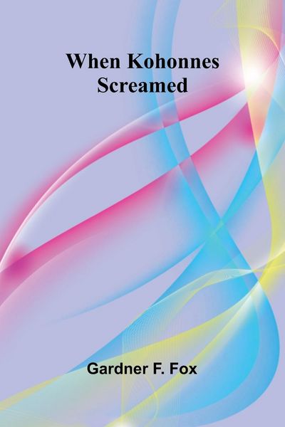 Produktbild: When Kohonnes Screamed