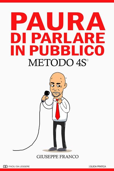 Produktbild: Paura di Parlare in Pubblico. METODO 4S (I Facili da Leggere, #3)