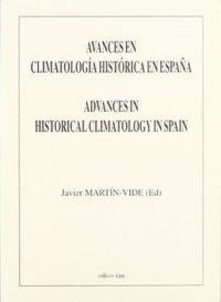 Produktbild: Avances en climatolog&iacute;a hist&oacute;rica en Espa&ntilde;a