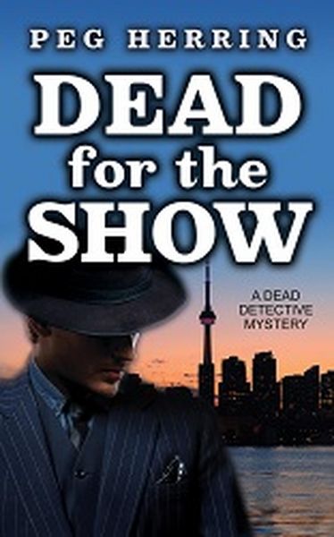 Produktbild: Dead for the Show (The Dead Detective Mysteries)