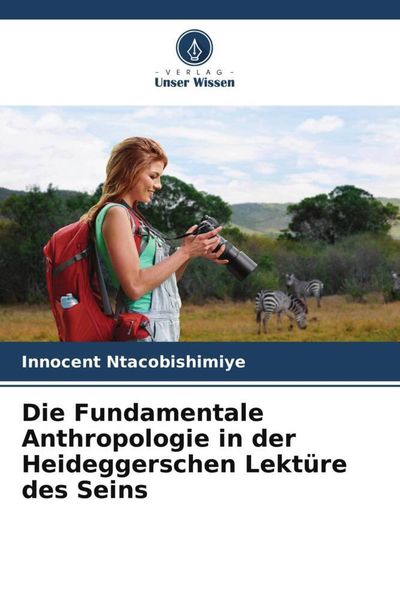 Produktbild: Die Fundamentale Anthropologie in der Heideggerschen Lekt&uuml;re des Seins