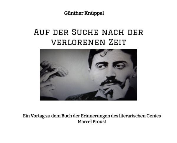 Produktbild: Auf der Suche nach der verlorenen Zeit