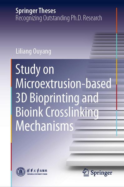 Produktbild: Study on Microextrusion-based 3D Bioprinting and Bioink Crosslinking Mechanisms