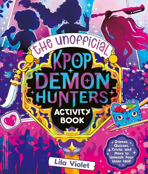 The Unofficial K-Pop Demon Hunters Activity Book, Taschenbuch von Lila Violet, Simon & Schuster, 978-1-398-55955-4