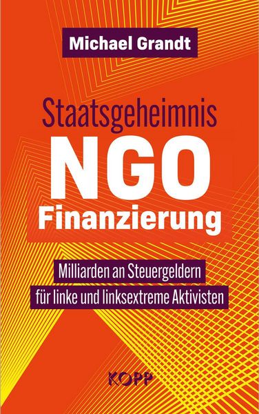 Produktbild: Staatsgeheimnis NGO-Finanzierung