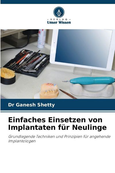 Produktbild: Einfaches Einsetzen von Implantaten f&uuml;r Neulinge