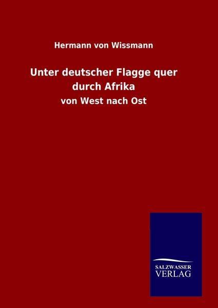 Produktbild: Unter deutscher Flagge quer durch Afrika