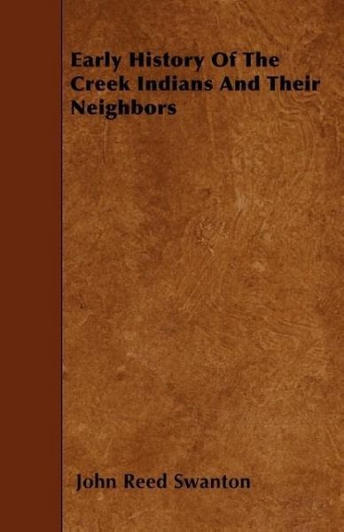 Produktbild: Early History Of The Creek Indians And Their Neighbors