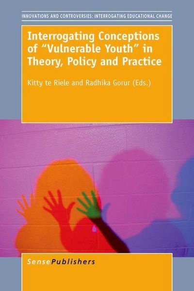 Produktbild: Interrogating Conceptions of "Vulnerable Youth" in Theory, Policy and Practice