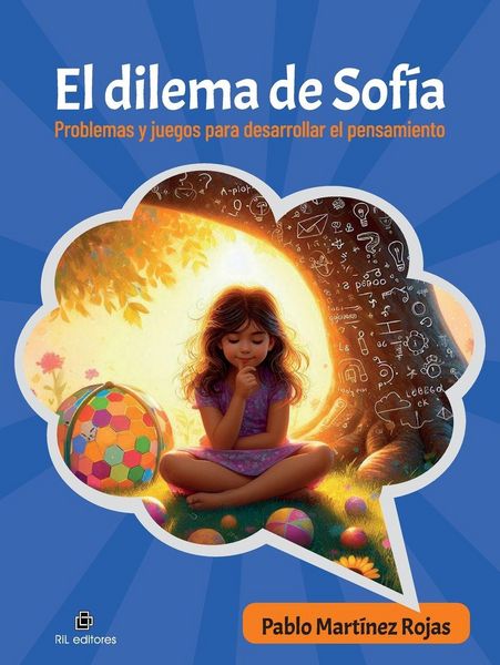 Produktbild: El dilema de Sof&iacute;a. Problemas y juegos para desarrollar el pensamiento