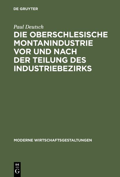Produktbild: Die oberschlesische Montanindustrie vor und nach der Teilung des Industriebezirks